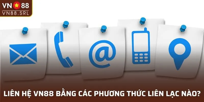 Các phương thức liên hệ VN88