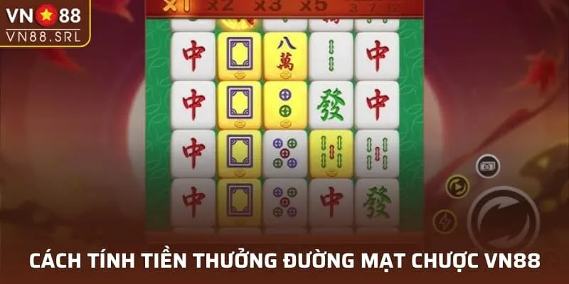 Cách tính tiền thưởng trong Đường Mạt Chược VN88